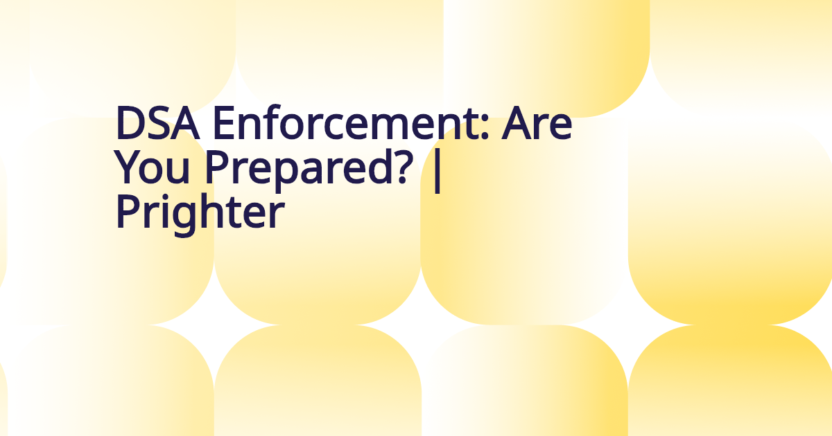 Auto-generated banner for Enforcement of the Digital Services Act is Coming. What Does It Mean for You?   