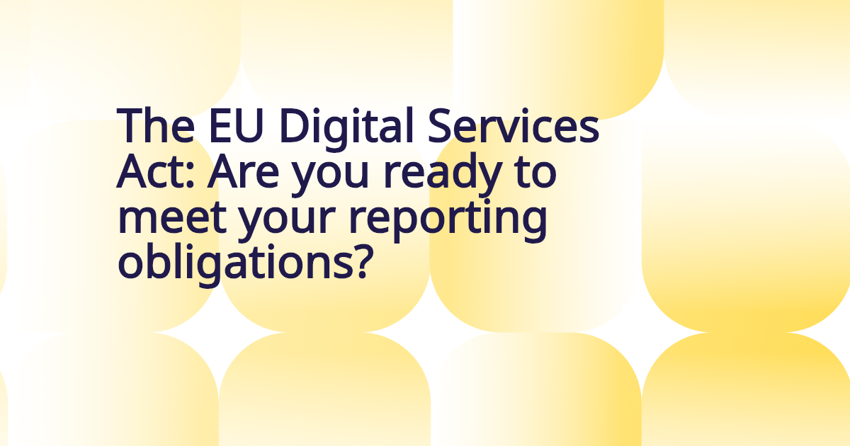 Auto-generated banner for The EU Digital Services Act: Are you ready to meet your reporting obligations? 